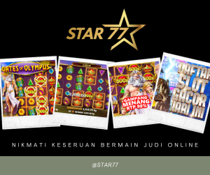 Star77 Agen Terpercaya Slot Online Di Indonesia