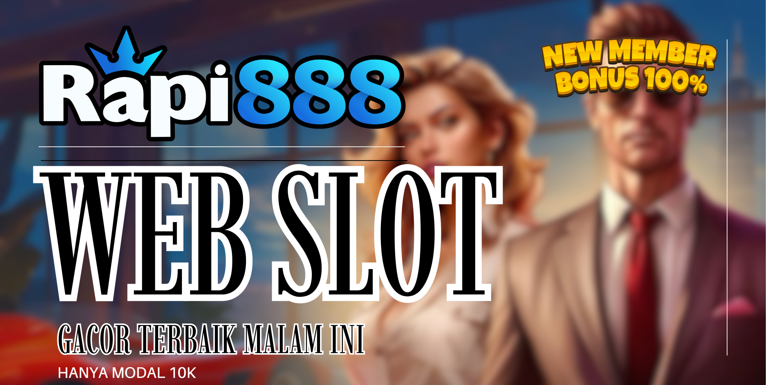 RAPI888 WEB SLOT GACOR TERBAIK MALAM INI